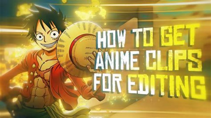 Anime Clips For Editing - How To Discuss