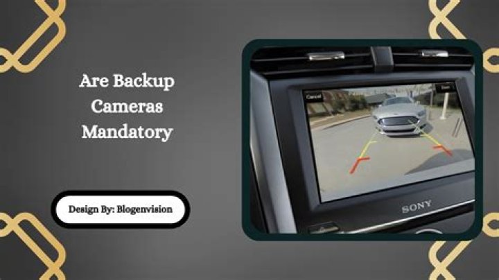 Are backup cameras legally required?