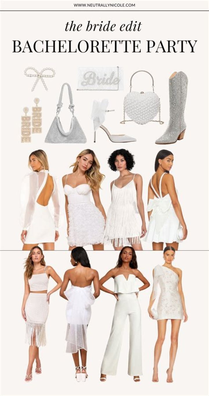 Bachelorette outfits for bride - How To Discuss