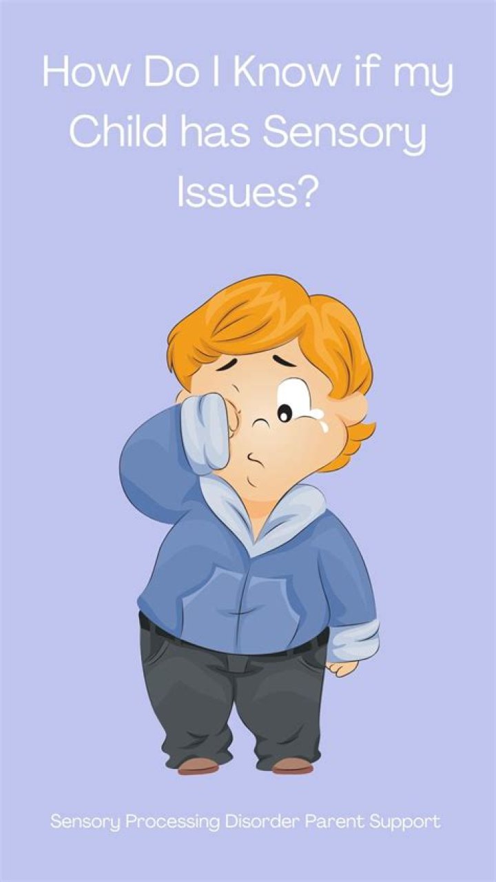 How do I know my child has sensory issues