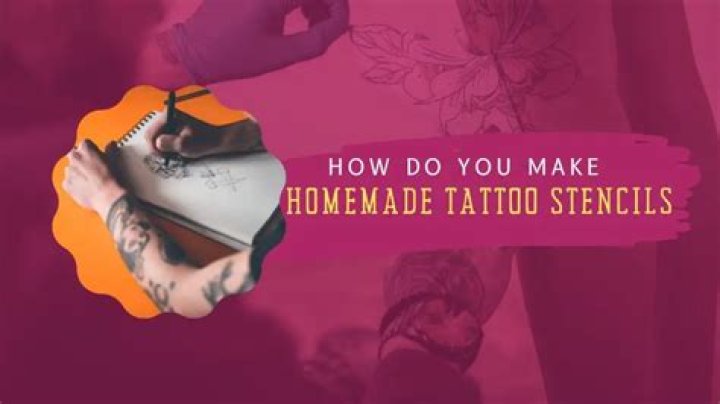 How do you make homemade tattoo stencils