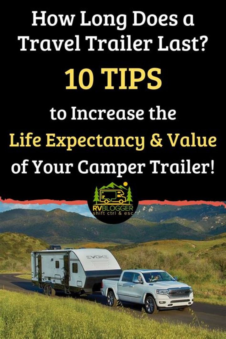 How many years does a travel trailer last?