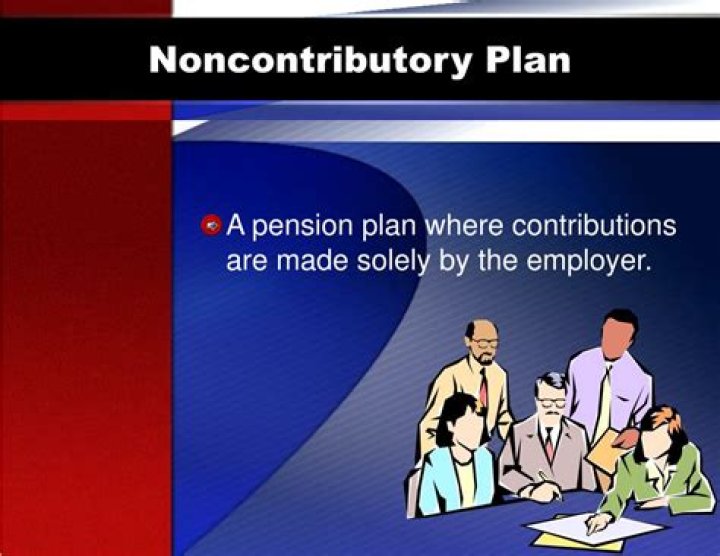 Noncontributory Plan - How To Discuss