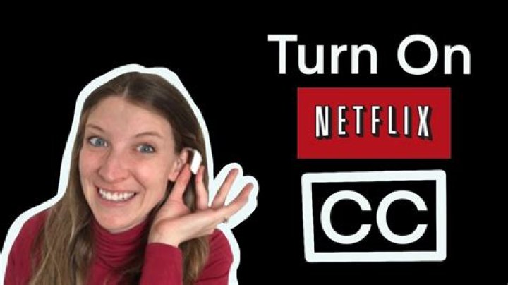 Question: How Do I Turn On Closed Captioning On Netflix