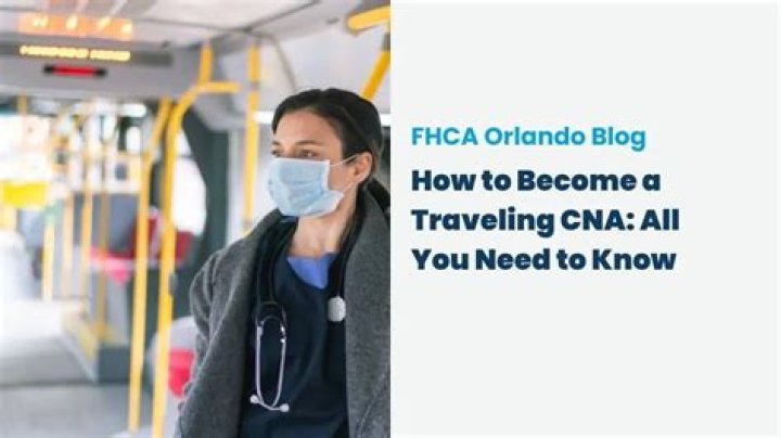 Quick Answer: Can You Be A Traveling Cna