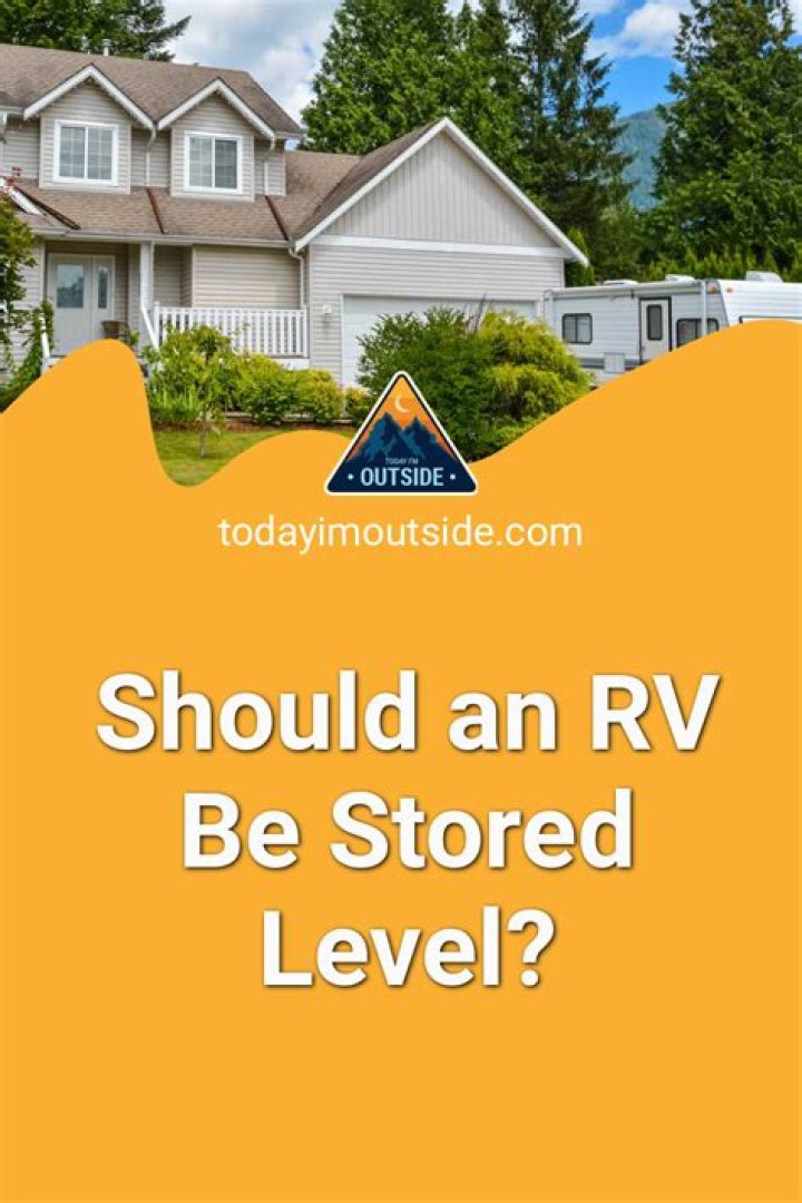 Should an RV be stored level?