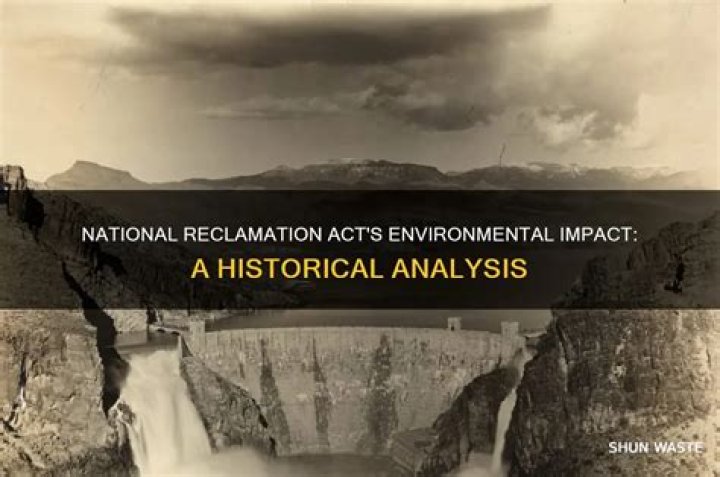 What did the National Reclamation Act lead to