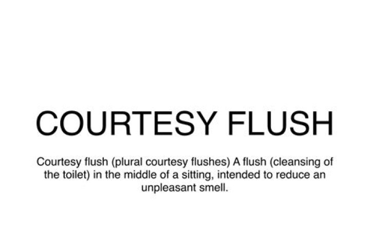 What does it mean courtesy flush
