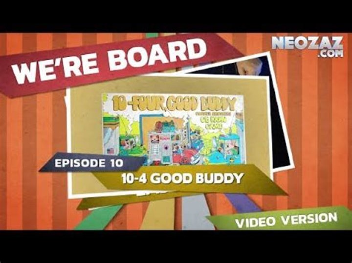 What is 10 4 Good Buddy