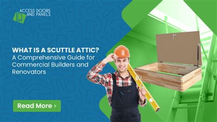 What is meant by a scuttle attic