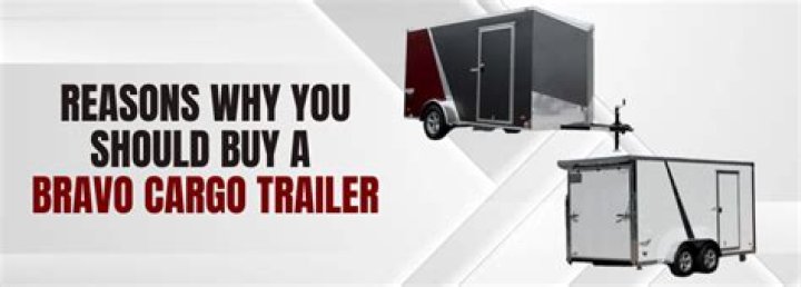 What makes a Bravo cargo trailer the best?