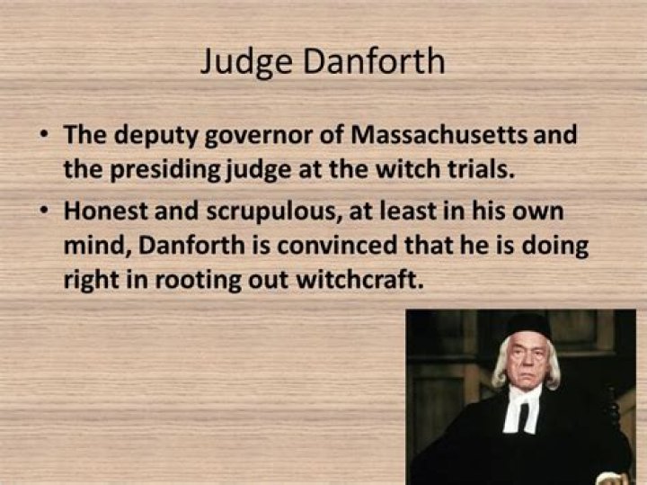 What motivates Judge Danforth in The Crucible