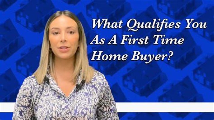 What qualifies you as a first time home buyer