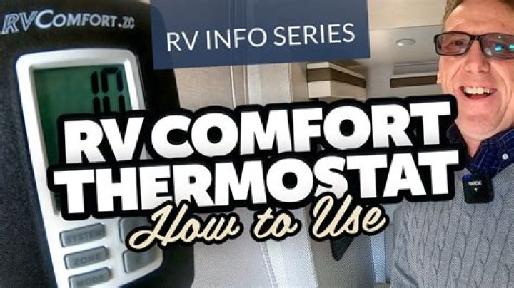 What should the comfort thermostat be in an RV?
