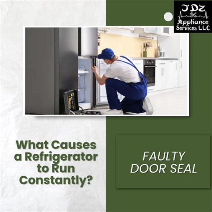 What would cause a refrigerator to run constantly
