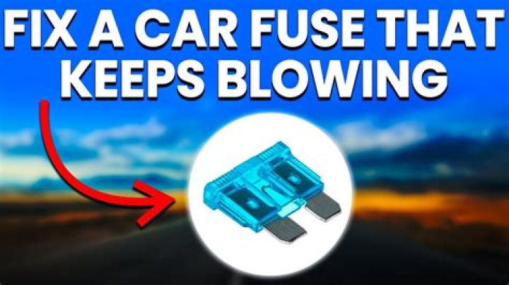What would cause brake fuse to keep blowing?