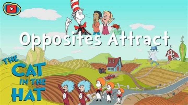 Where did opposites attract come from